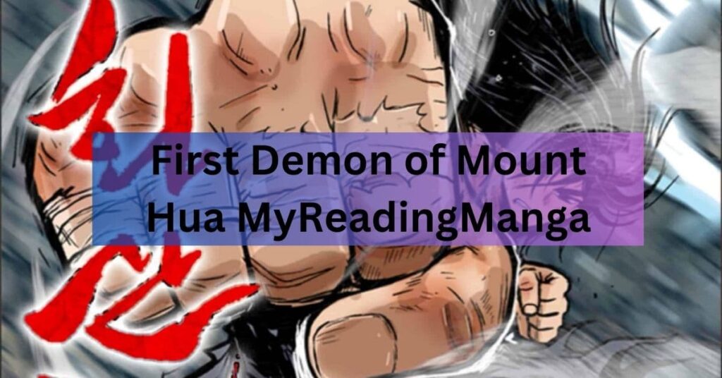 First Demon of Mount Hua MyReadingManga