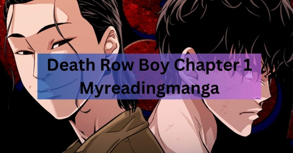 Death Row Boy Chapter 1 Myreadingmanga