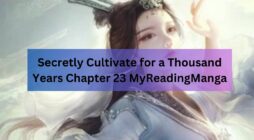 Secretly Cultivate for a Thousand Years Chapter 23 MyReadingManga