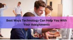 Best Ways Technology Can Help You With Your Assignments