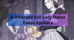 A Divorced Evil Lady Bakes Cakes Spoilers
