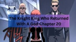 The Knight King Who Returned With A God Chapter 20